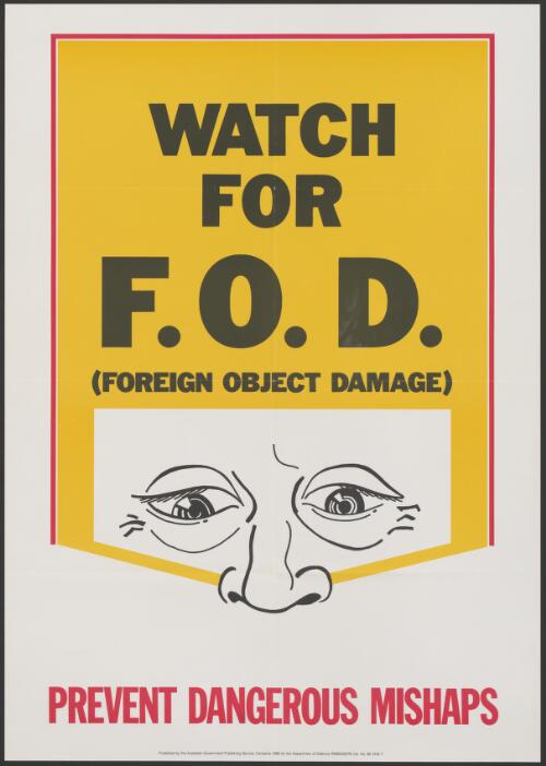 Watch for F.O.D. (foreign object damage) [picture] : prevent dangerous mishaps