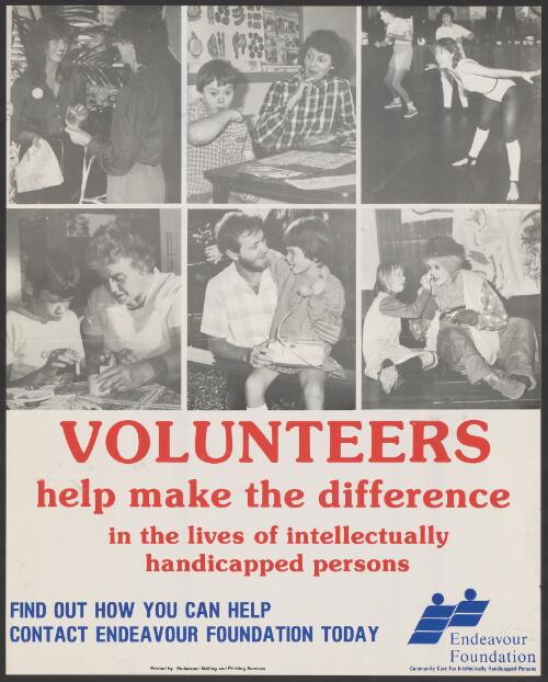 Volunteers help make the difference [picture] : in the lives of intellectually handicapped persons