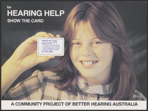 For hearing help show the card [picture] : a community project of better hearing Australia