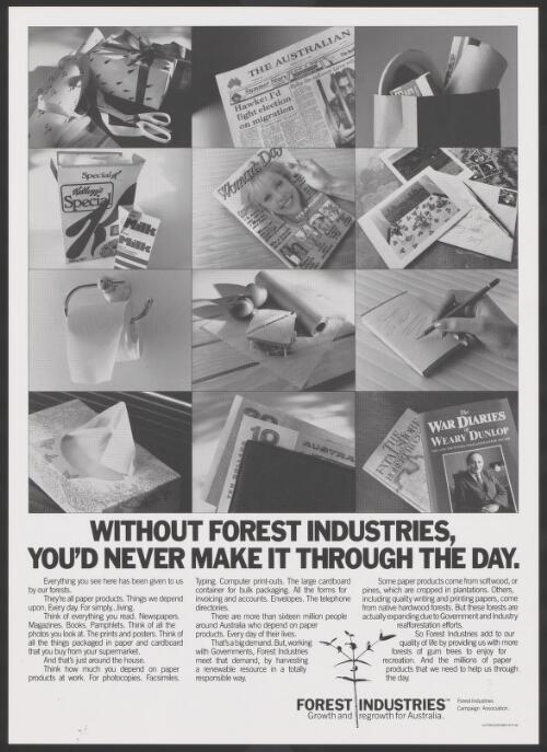 Without forest industries, you'd never make it through the day [picture]