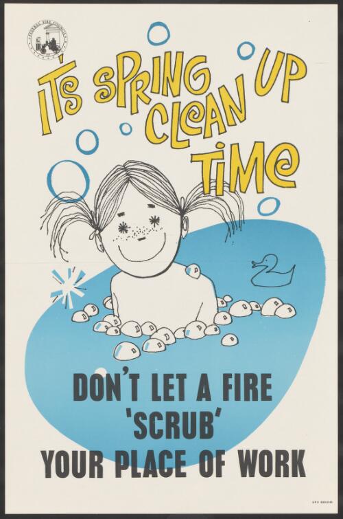 It's Spring clean up time [picture] : don't let a fire 'scrub' your place of work