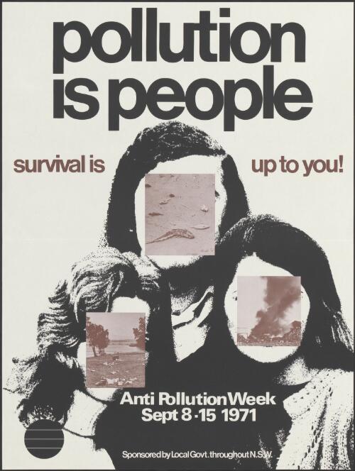 Pollution is people [picture] : survival is up to you!