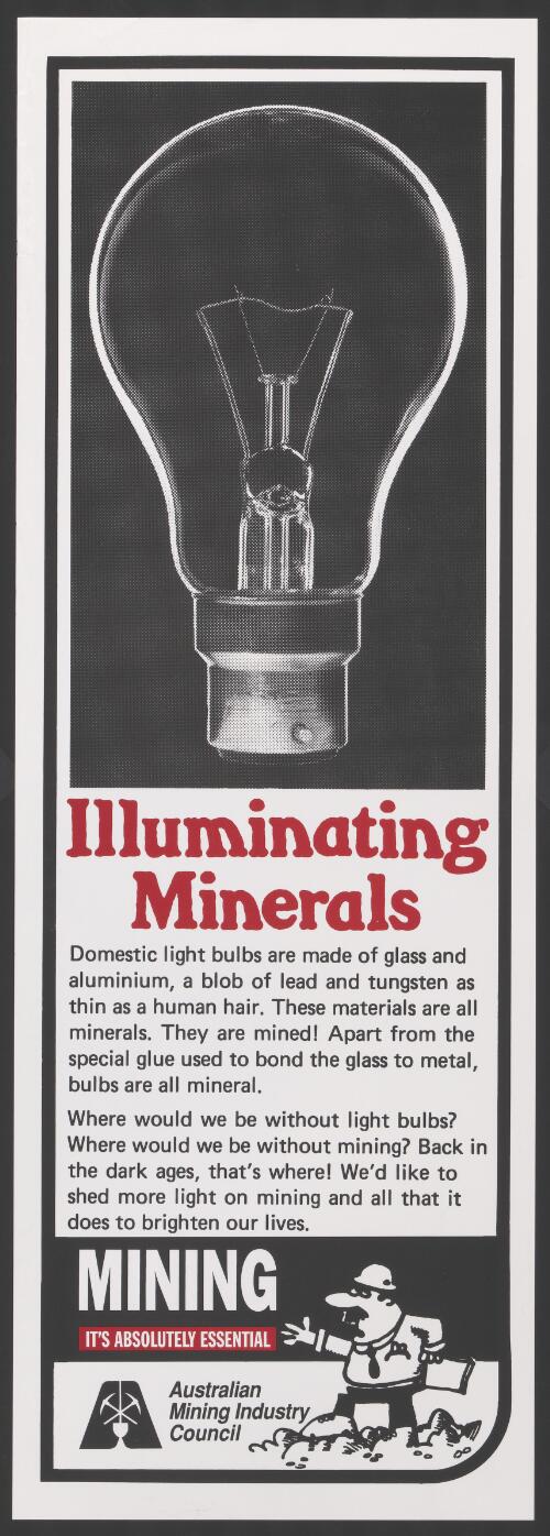 Illuminating minerals [picture] : mining it's absolutely essential