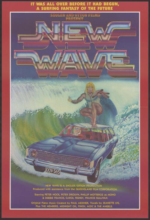 It was all over before it had begun, a surfing fantasy of the future [picture] : Sholer and Otton films present New Wave