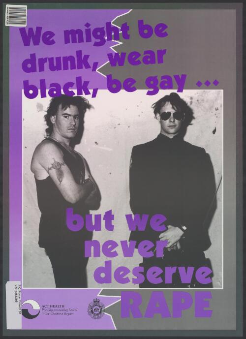 We might be drunk, wear black, be gay... but we never deserve RAPE