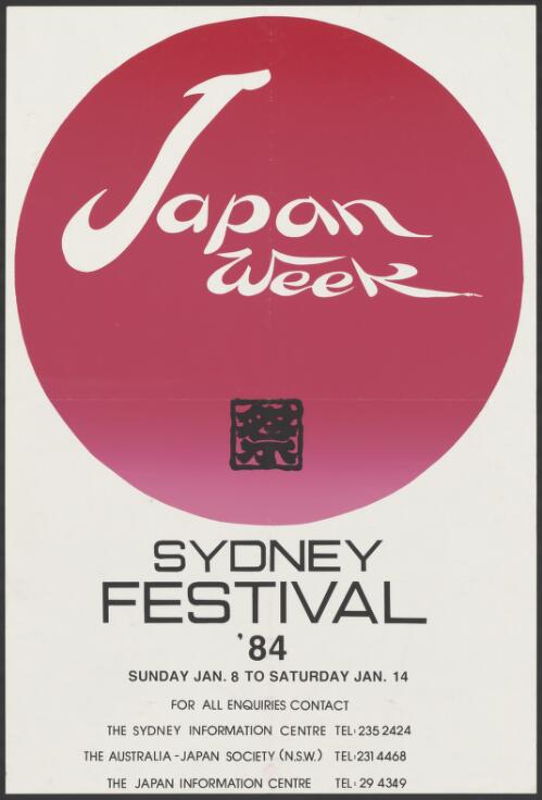 Japan Week : Sydney Festival '84 : Sunday Jan. 8 to Saturday Jan. 14