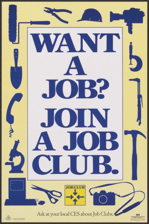Want a job? : join a Job Club / Commonwealth Employment Service