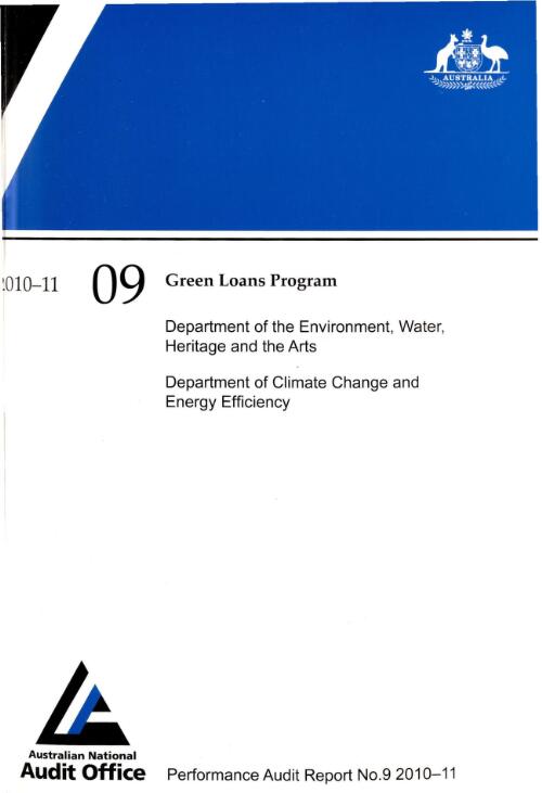 Green Loans Program : Department of the Environment, Water, Heritage and the Arts ; Department of Climate Change and Energy Efficiency / the Auditor-General