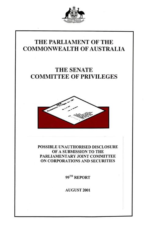 Possible unauthorised disclosure of a submission to the Parliamentary Joint Committee on Corporations and Securities / the Parliament of the Commonwealth of Australia, the Senate Committee of Privileges