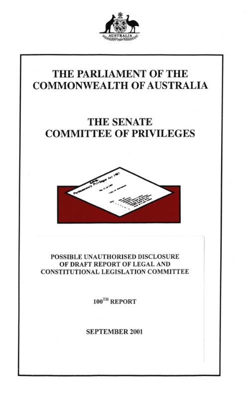 Possible unauthorised disclosure of draft report of Legal and Constitutional Legislation Committee / The Parliament of the Commonwealth of Australia, the Senate, Committee of Privileges