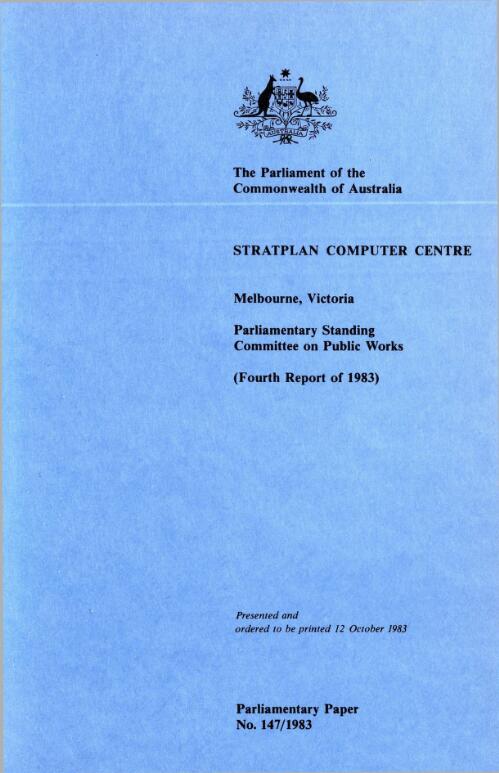 Report on works in connection with the Stratplan Computer Centre, Melbourne, Victoria (fourth report of 1983)