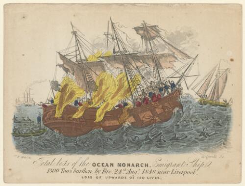 Total loss of the Ocean Monarch, emigrant ship, 1300 tons burthen, by fire, 24th Augt. 1848 near Liverpool [picture] / J.T. Wood