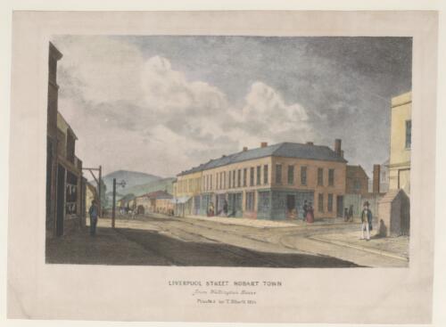 Liverpool Street, Hobart Town, from Wellington House [picture] / H.G.E