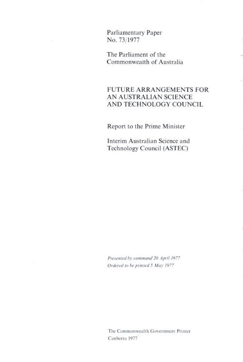 Future arrangements for an Australian Science and Technology Council : report to the Prime Minister / Interim Australian Science and Technology Council (ASTEC)