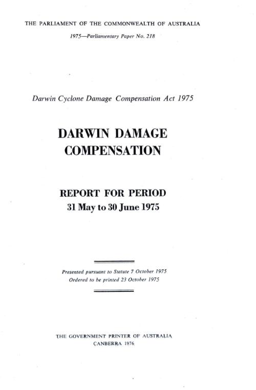 Darwin damage compensation : report for period 31 May to 30 June 1975
