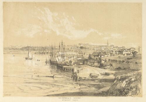 Campbell's Wharf, Sydney Cove, 1842 [picture] / J.S. Prout