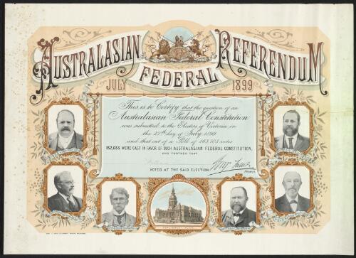 Australasian Federal Referendum [certificate], 1899 July 17 [manuscript]