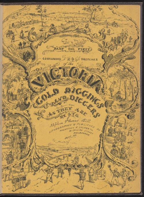 [Cover for Victoria gold diggings and diggers as they are. Part 1] [picture] / S.T.G