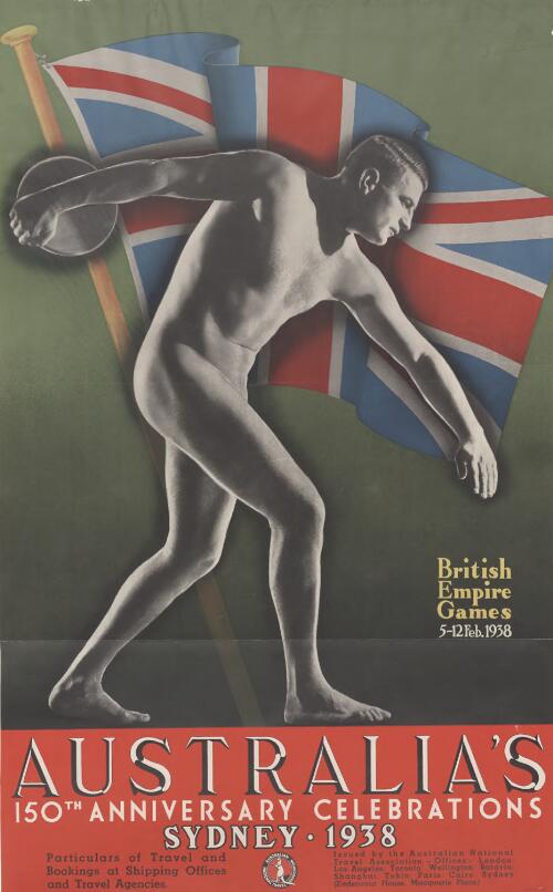 Australia's 150th Anniversary celebrations, Sydney, 1938 : British Empire Games 5-12 Feb. 1938 / issued by the Australian National Travel Association