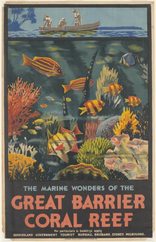 The Marine wonders of the Great Barrier Coral Reef [picture] : for particulars & bookings apply Queensland Government Tourist Bureau, Brisbane, Sydney, Melbourne
