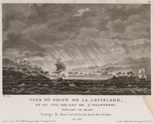 Vues du Golfe de la Louisiade et du cul-de-sac de l'Orangerie pendant un orage, voyage de Bougainville dans la mer Pacifique en 1768 [picture] / Q. del.: L.J. Masquelier