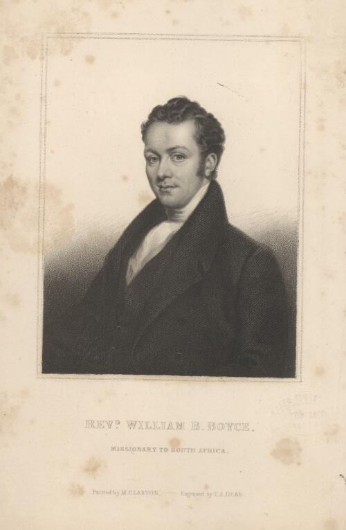 Revd. William B. Boyce, missionary to South Africa [picture] / painted by M. Claxton; engraved by T.A. Dean