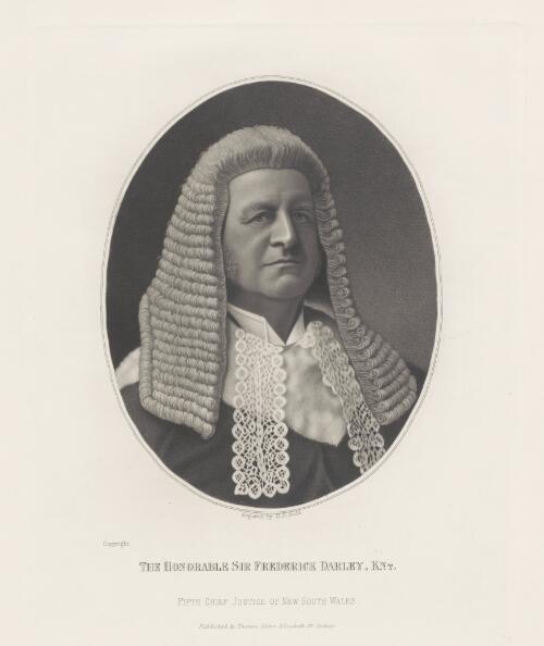 The Honorable Sir Frederick Darley, Knt., fifth Chief Justice of New South Wales [picture] / engraved by H.S. Sadd