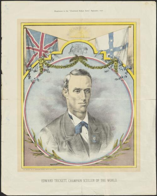 Edward Trickett, champion sculler of the world [picture] / Gibbs, Shallard & Co. lithographic printers; M.S