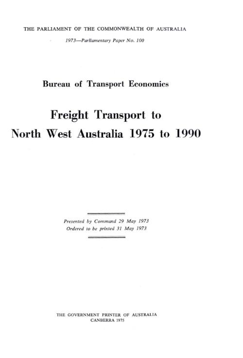Freight transport to north west Australia, 1975 to 1990 / Bureau of Transport Economics