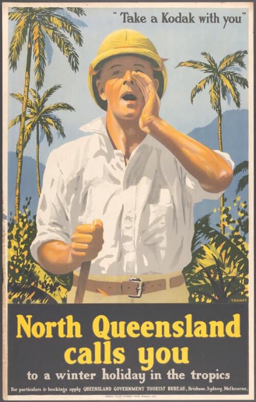 North Queensland calls you [picture] : to a winter holiday in the tropics / Trompf