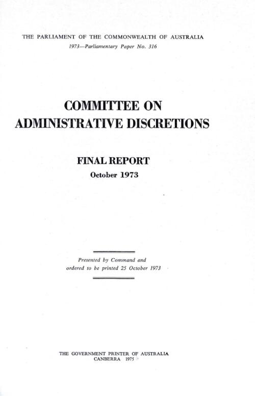 Final report : October 1973 / Committee on Administrative Discretions