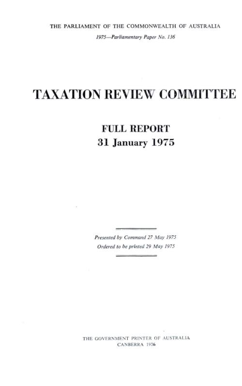 Full report, 31 January 1975 / Taxation Review Committee
