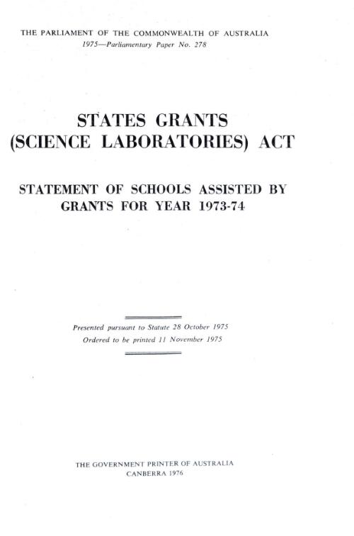 States Grants (Science Laboratories) Act 1971. Statement of the payments authorised under section 3 of the Act during ... / Presented to the Parliament by the Minister for Education