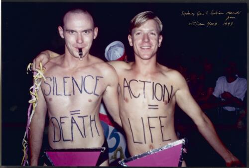 [Silence = Death; Action = Life written on the chests of two males], Sydney Gay & Lesbian Mardi Gras, 1993 [picture] / William Yang