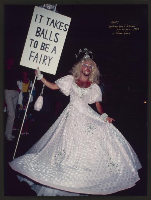 Fairy, [it takes balls to be a fairy], Sydney Gay & Lesbian Mardi Gras, 1983 [picture] / William Yang