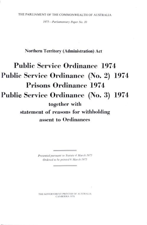 Public Service ordinance 1974, Public Service ordinance (no. 2) 1974, Prisons ordinance 1974, Public Service ordinance (no. 3) 1974 together with statement of reasons for withholding assent to ordinances