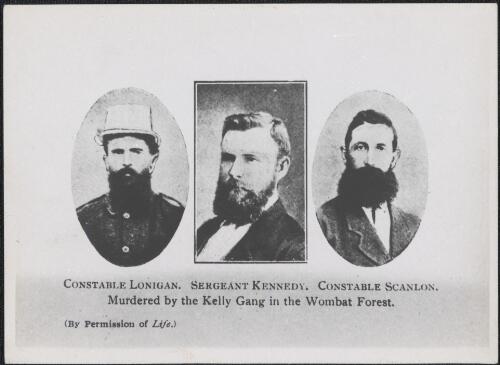 Portraits of Constable Lonigan, Sergeant Kennedy, Constable Scanlon, murdered by the Kelly gang in the Wombat forest [picture]
