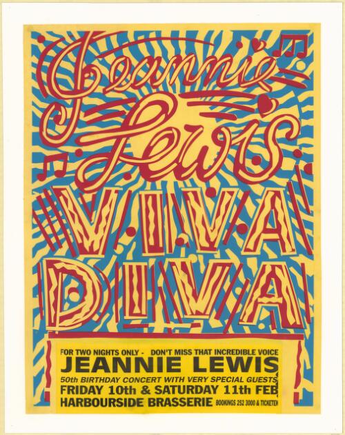 Jeannie Lewis viva Diva [picture] : for two nights only, don't miss that incredible voice : Jeannie Lewis 50th birthday concert with very special guests : Friday 10th & Saturday 11th Feb., Harbourside Brasserie / [Martin Sharp?]