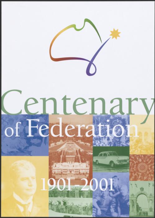 Centenary of Federation [picture] : 1901-2001