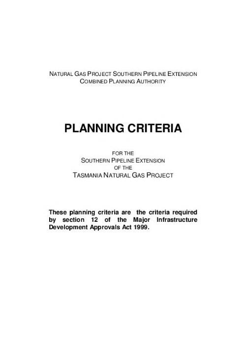 Planning criteria for the Southern Pipeline Extension of the Tasmania Natural Gas Project [electronic resource]