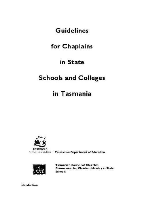 Guidelines for chaplains in State schools and colleges in Tasmania [electronic resource] / Tasmanian Department of Education, Tasmanian Council of Churches Commission for Christian Ministry in State Schools
