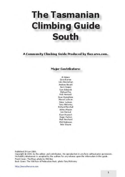 The Tasmanian climbing guide south [electronic resource] : a community climbing guide produced by thesarvo.com / major contributors: Al Adams ... [et al.]