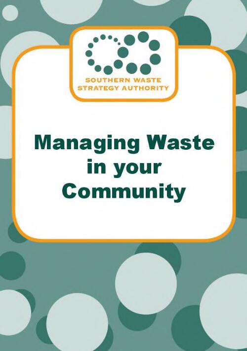 Managing waste in your community [electronic resource] : education kit / Southern Waste Strategy Authority