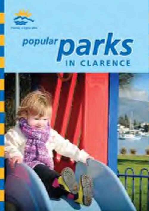 Popular parks in Clarence [electronic resource] / [Clarence City Council]