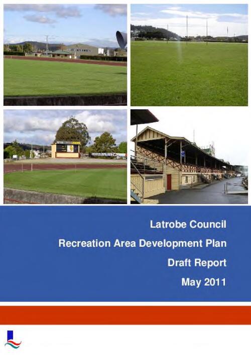 Recreation area development plan [electronic resource] / Latrobe Council