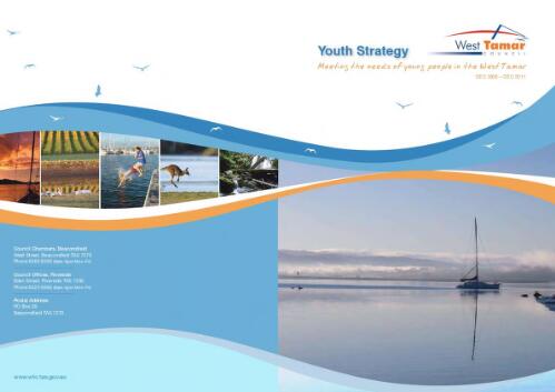 Youth strategy [electronic resource] : meeting the needs of young people in the West Tamar : Dec 2008 - Dec 2011 / West Tamar Council ; [review conducted by S. Bell]