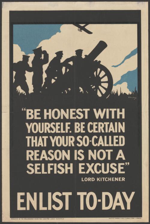 Be honest with yourself : be certain that your so-called reason is not a selfish excuse : enlist today