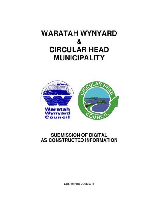 Submission of digital as constructed information [electronic resource] / Waratah Wynyard & Circular Head Municipality