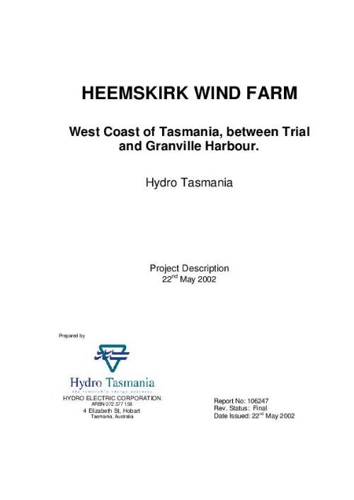 Heemskirk wind farm : west coast of Tasmania, between Trial and Granville Harbour / prepared by Hydro Tasmania ; [prepared by: Donna Brown]