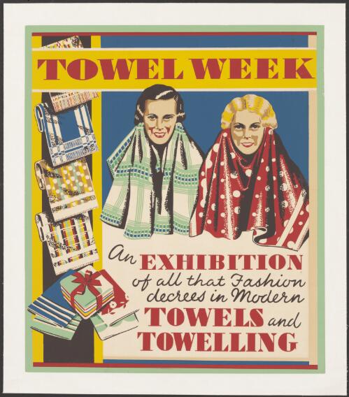 Towel week : an exhibition of all that fashion decrees in modern towels and towelling